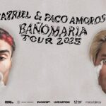 Ca7riel y Paco Amoroso en España con el Baño María Tour